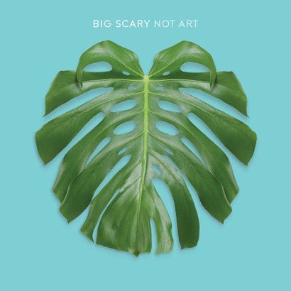Big Scary - Not Art - Vinyl LP Record - Bondi Records