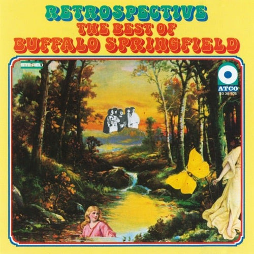 Buffalo Springfield - Retrospective - The Best Of Buffalo Springfield - Vinyl LP Record - Bondi Records
