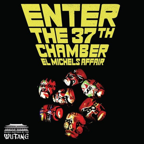El Michels Affair - Enter the 37th Chamber - Vinyl LP Record - Bondi Records