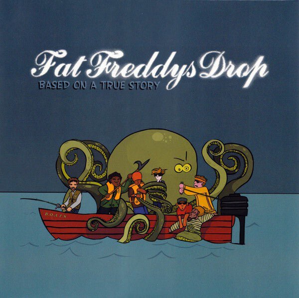 Fat Freddy's Drop - Based On A True Story - Vinyl LP Record - Bondi Records