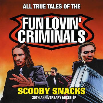 Fun Lovin' Criminals - Scooby Snacks - Limited Edition Orange RSD 2021 Vinyl LP Record - Bondi Records
