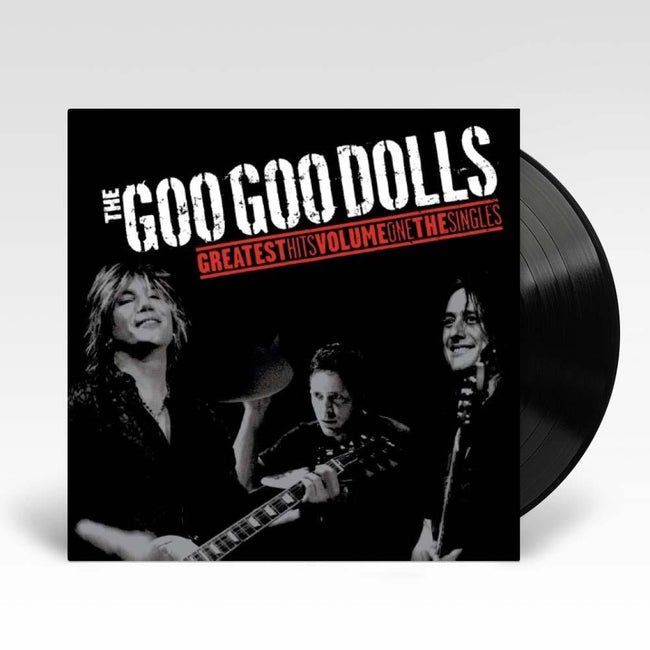 Goo Goo Dolls - Greatest Hits Volume One – The Singles - Vinyl LP Record - Bondi Records