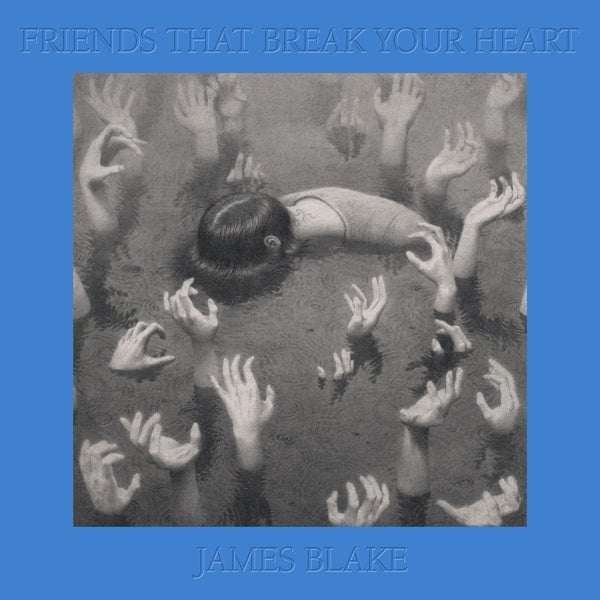 James Blake - Friends That Break Your Heart - Vinyl LP Record - Bondi Records