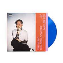 Load image into Gallery viewer, Mac Miller - NPR Music Tiny Desk Concert - Vinyl LP Record - Bondi Records
