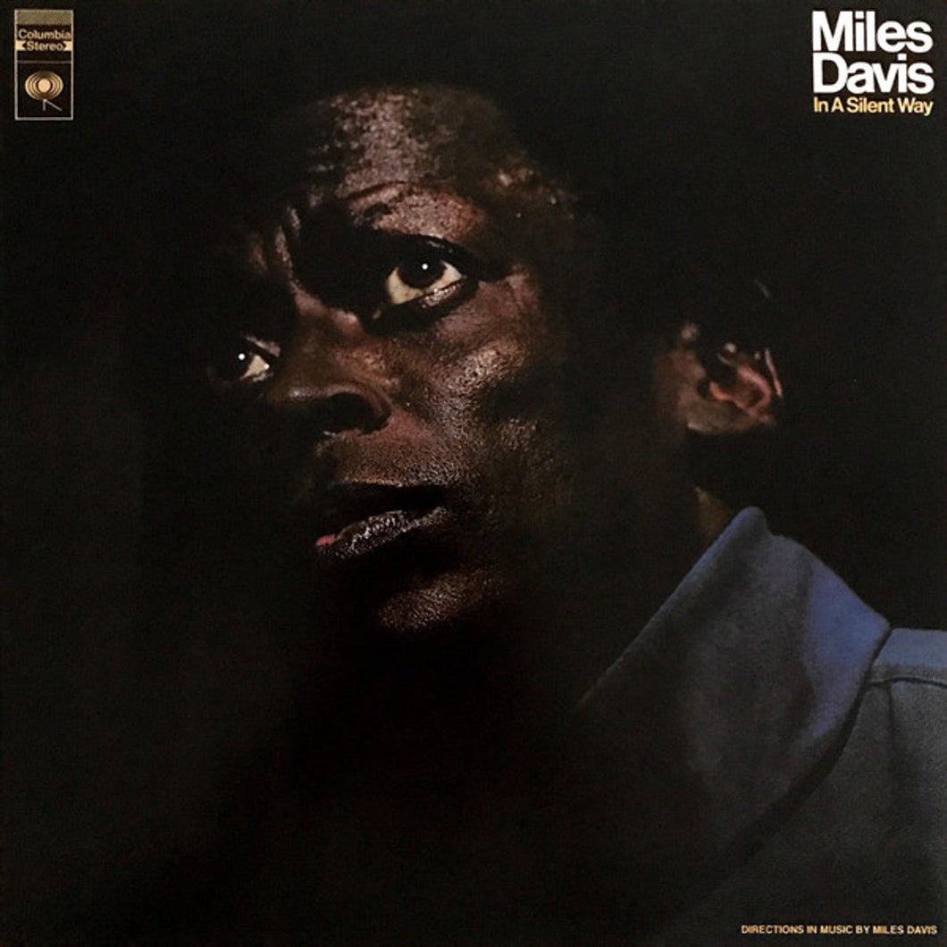 Miles Davis - In A Silent Way - Vinyl LP Record - Bondi Records