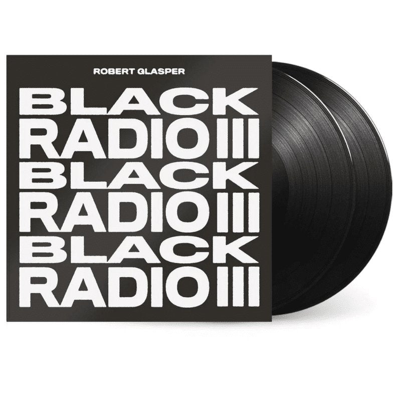 Robert Glasper - Black Radio III - Vinyl LP Record - Bondi Records